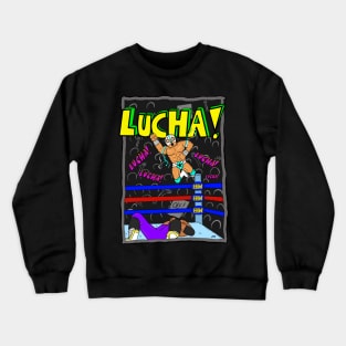 LUCHA! Crewneck Sweatshirt